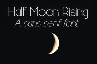 Half Moon Rising Font: A Modern Typeface for Digital Design