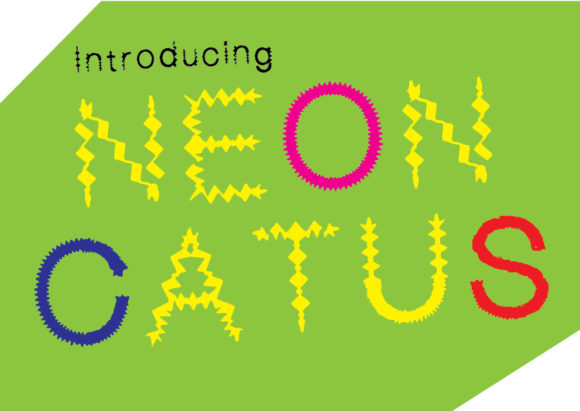 Neon Cactus Font Review: A Bold Typeface for Campaign Impact